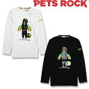【PETS ROCK】ペッツロック 長袖Tシャツ カットソー ロングスリーブ LS T-SHIRT ポップ ユニーク メンズ ユニ