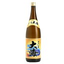さつま大海 25度 1800ml【大海酒造】