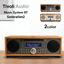 Tivoli Audio MUSIC SYSTEM BT Generation2 チボリオーディオ ミュージックシステム BT 第二世代[Bluetooth スピーカー CDプレイヤー AM/FMラジオ ラジオ 一体型 高音質 オーディオ]　【国内正規品 メーカー取り寄せ品】