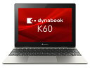 ★Dynabook dynabook K60/FW A6K1FWT81...(2)