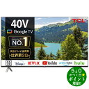 TCL ティーシーエル 40S5402 液晶テレビ 40V型 フルハイビジョン YouTube対応 GoogleTV搭載