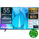 Hisense ハイセンス 55E6N 液晶テレビ 55V型 4Kチューナー内蔵 YouTube/Bluetooth対応【転送不可】