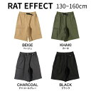 【30%OFF SALE セール】RAT EFFECT ラットエフェクト クライミングカーゴショートパンツ(130~160cm)RHP25412 子供服 キッズ ボトムス 夏服 2025春夏