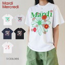 Mardi Mercredi マルディメクルディ Tシャツ レディース MARDI MERCREDI TSHIRT FLOWERMARDI BLOSSOM 半袖 韓国トップス プリント フラ..