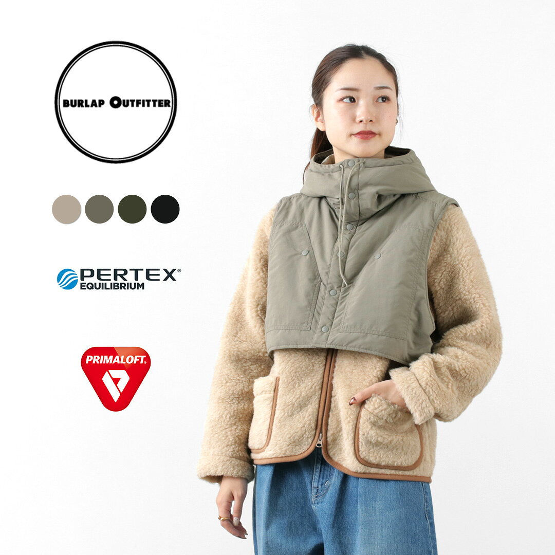 BURLAP OUTFITTER（バーラップアウトフィッター） ウィンター フライング フード メンズ レディース ユニセックス ベスト ショート丈 中綿 サプレックス ナイロン プリマロフト パーテックス アウトドア WINTER FLYING FOOD クリスマス プレゼント ギフト