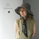 TRESSE（トレス） KIJIMA TAKAYUKI×TRESSE デニムハット / レディース 帽子 バケットハット 日本製 KIJIMA TAKAYUKI×TRESSE DENIM HAT / mtd