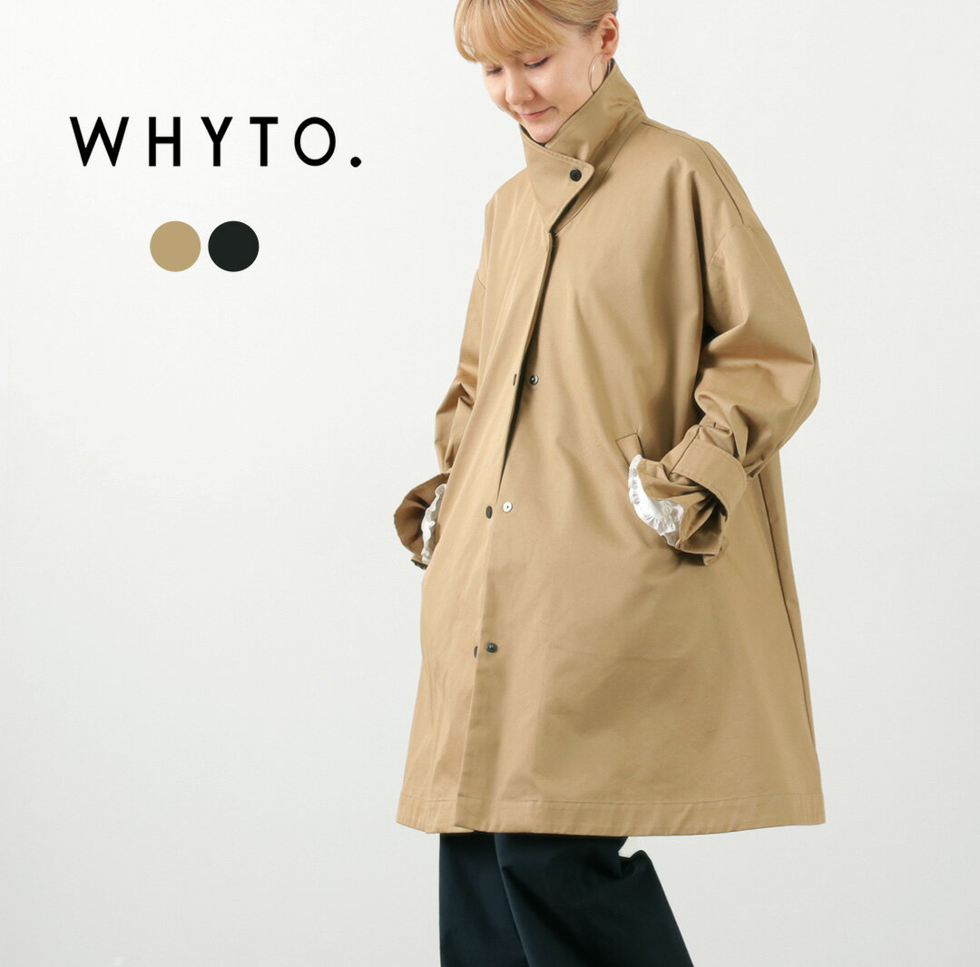 WHYTO.（ホワイト） テントラインコート / レディース ライトアウター ロング 長め 無地 スタンドカラー Tent Line Coat