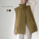CHIGNON(シニヨン) スタンドカラー パフィーベスト / レディース 中綿 ポケット
