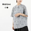 MIDIUMI（ミディウミ） リバティプリント ハーフスリーブシャツ / レディース トップス ブラウス 半袖 五分袖 スタンドカラー 柄 綿 日本製 LIBERTY Print H/S Shirts