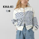 【10%OFFクーポン対象】KHA:KI(カーキ) ボーダー カーディガン / レディース 長袖 羽織り 短め 薄手 綿 コットン 11B BORDER CAR...