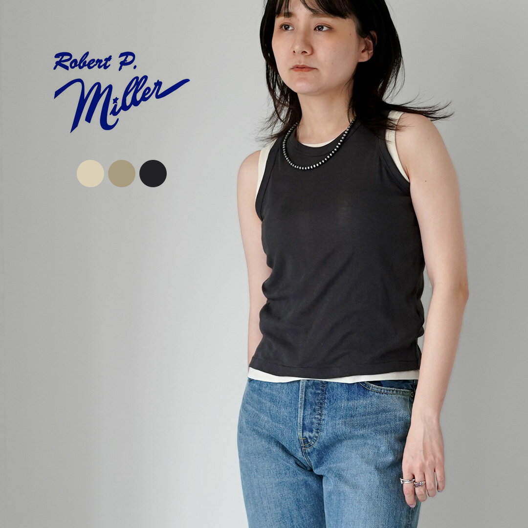 樂天商城 - 【10％OFFクーポン対象】ROBERT P.MILLER（ロバートピーミラー） クルーネック パネルリブ タンク / レディース シアー 透け感