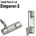 山田パター工房マシンミルドシリーズエンペラー2 パター Emperor2 山田パター工房マシンミルドシリーズエンペラー2 パター Emperor2