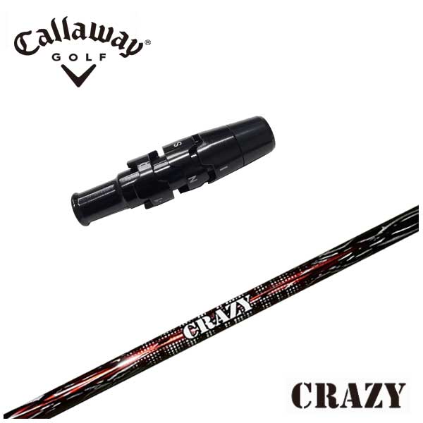 キャロウェイ スリーブ付き シャフトシューター SHOOTERクレイジー CRAZY ドライバー用