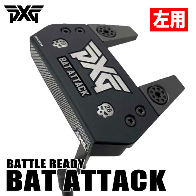 PXG バットアタック バトルレディ パター BAT ATTACK PUTTER BATTLE READY