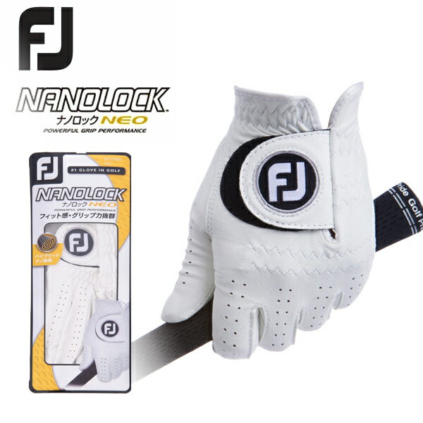 【全品ポイント5倍！4/4 20:00～4/10 01:59】フットジョイ グローブ ナノロック ネオ FOOTJOY NANOLOCK NEO FGNN ネコポス対応