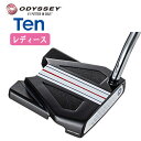 【大特価】オデッセイ テン トリプルトラック　スリム　レディース パターODYSSEY TEN TRIPLE TRACK