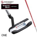 yzIfbZC zCgzbg @[T  p^[ Xg[N{VtgODYSSEY WHITE HOT VERSA ONE PUTTER