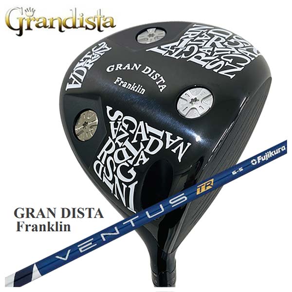 【特注・ヘッド在庫有り】GRANDISTA グランディスタFranklin フランクリン ドライバー藤倉(Fujikura フジクラ)ヴェンタス VENTUS TRシャフト