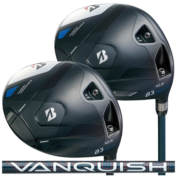 【スーパーセール全品ポイント10倍 3/4 20:00-3/11 01:59】ブリヂストン B3 MAX 、B3 MAX D ドライバーVANQUISH BS40 for MAX カーボンシャフト2024 BRIDGESTONE GOLF【日本正規品】