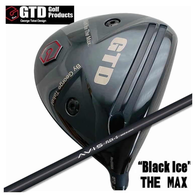 Rakuten - 【ポイントアップ！全品10倍!6月1日限定！】GTD ジョージ武井デザインGTD Black Ice The MAX ドライバークレイジー(CRAZY)AVIS アヴィス シャフト