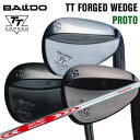 バルド BALDO TT フォージドウェッジ プロトTT FORGED WEDGE PROTON.S.PROモーダス3 ツアー110 シャフト