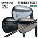 バルド BALDO TT フォージドウェッジ プロトTT FORGED WEDGE PROTOトゥルーテンパーダイナミックゴールドMID 95 ツアーイシュー ...