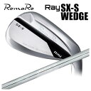 ロマロ RomaRoRay SX-S ウェッジ 島田 シマダゴルフ K's Tour 115