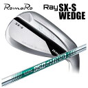 ロマロ RomaRoRay SX-S ウェッジ N.S.PRONS950GH NEO シャフト