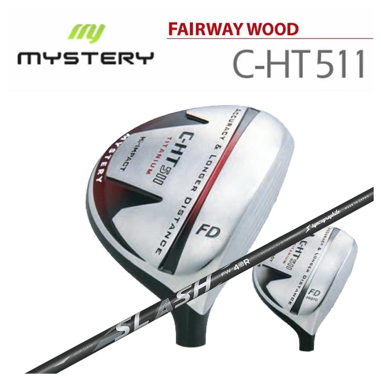 【特注】MYSTERY フェアウェイウッド ミステリー C-HT511 FWシンカグラファイトLOOP SLASH FW ループ スラッシュ フェアウェイウッド シャフト