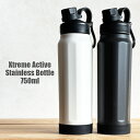 【水筒】Xtreme Active 水筒 750ml 直飲み 保温 保冷 真空二重 ステンレスボトル (魔法瓶・オフィス・通勤・携帯・アウトドア・熱中症予防・暑さ対策・保温瓶・ブラック・ホワイト・保温保冷・マグボトル・500ml・かっこいい・夏・エクストリーマー アクティブ)カクセー