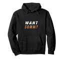 WantSommCorkDesign-FunnyGiftforWineSommeliersパーカー