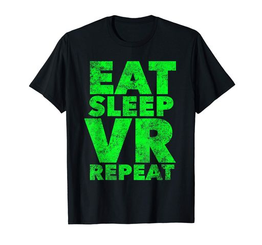 EAT SLEEP VR REPEAT - VIRTUAL REALITY LOVER QUOTE SAYING Tシャツ EAT SLEEP VR REPEAT - VIRTUAL REALITY LOVER QUOTE SAYING Tシャツ