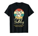 プラウドフレンチブルドッグオーナーシャツ、フレンチブルドッグ子犬好き、フレンチブルドッグ誕生日プレゼントTシャツ