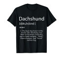 DachshundDefinition-BestDogBreedGiftForDachshundMomTシャツ