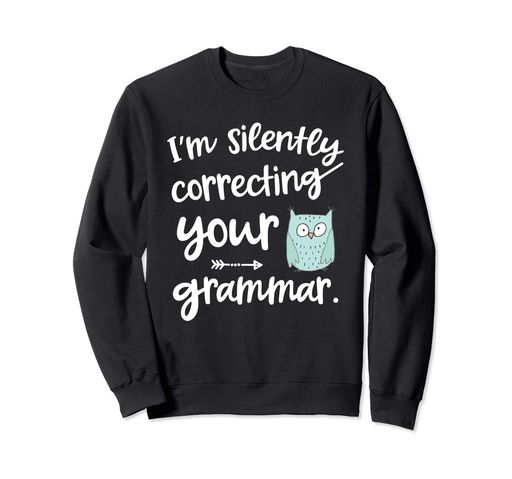 英語教師ギフト私はあなたの文法を黙って訂正していますトレーナー