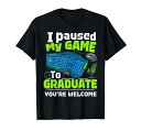 2021年卒業ビデオゲームPCを卒業するためにゲームを一時停止しましたTシャツ