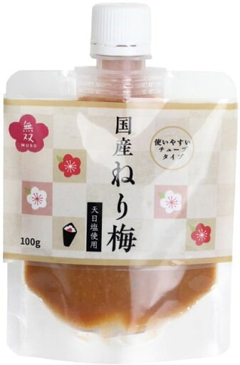 無双本舗 国産ねり梅100g ×1個 無双本舗 国産ねり梅100g ×1個