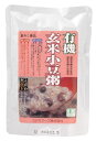 コジマ 有機・玄米小豆粥 200g ×1個