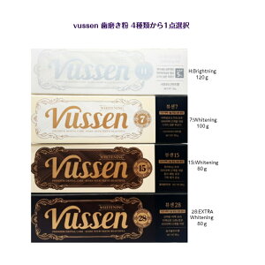 Vussen ᤭ʴ 4फ1H :120g / 7 :100g / 15 :80g / 28: 80gӥ塼 Whitenng Brightening Toothpaste ۥ磻ȥ˥ ᤭ʴ ڹ ˤʤ   ¿ʬ