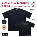  CHUMS チャムス Airtrail Strech CHUMUS T-Shirt エアトレイルストレッチ 半袖 Tシャツ 丸首 クルーネック プリントT chums tシャツ メンズ レディース ユニセックス 24 SUMMER CH01-2544