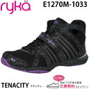 【送料無料】ライカ ryka E1270M1033 TENACITY テナシティー ダンスシューズ フィットネスシューズ ハイカット ダンススニーカー