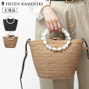【クーポン】【正規品】ヘレンカミンスキー バッグ HELEN KAMINSKI かごバッグ Nacre Basket Raffia Bags ラフィア バスケッ...