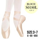 【S0180L ヘリテージ】 BLOCH ヘリテージ トウシューズ Heritage Pointe Shoes ブロック ポワントシューズ