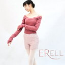 【HONEYBEE RIB トップス ディープローズ】ERELL バレエトップスエレル バレエ用長袖トップス アップや指導にも首元や肩のラインが美しいバレエウェ...