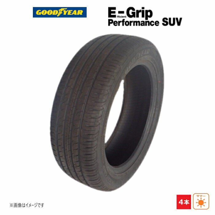 【タイヤ交換対象】245/40R20 99V XL グッドイヤー GOODYEAR 夏 E-Grip Performance SUV VOL 新品 4本..