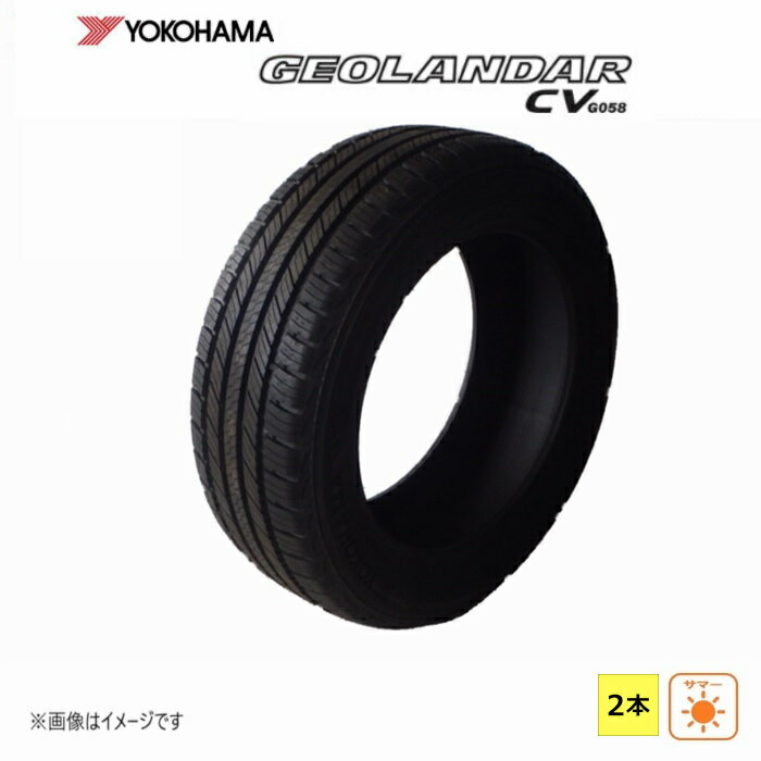 215/70R16 100H ヨコハマ GEOLANDAR CV G058 新品処分 2本セット サマータイヤ 2021年製