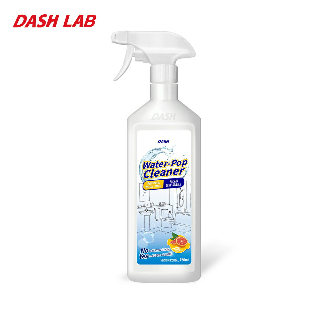 DASH LAB WATER POP CLEANER 水垢 水アカ ウロコ ウォータースポット クリーナー 超簡単除去 家庭用洗剤 750mL