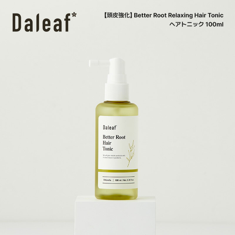 ＼40%OFFクーポン発行／【クロレラリラックス】ヘアトニック 100ml / Better Root Relaxing Hair Tonic / 頭皮強化