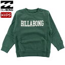 BILLABONG 子ども用 キッズ ボーイズ ガールズ スウェット トレーナー BC016002 長袖 サーフ系カジュアル ビラボン