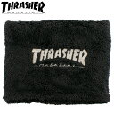 THRASHER 22TH-K50 ネックウォーマー ネックゲーター 裏ボア SK8 スケートボード スラッシャー ユニセックス